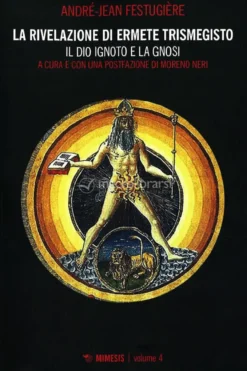 La Rivelazione di Ermete Trismegisto - Vol. 4