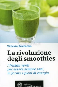 La Rivoluzione degli Smoothies