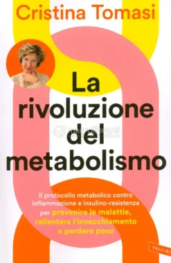 La Rivoluzione del Metabolismo