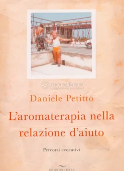 L'Aromaterapia nella Relazione d'Aiuto