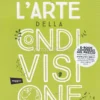 L'Arte della Condivisione