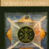 L'Arte della Magia - Scienza dell'Uomo