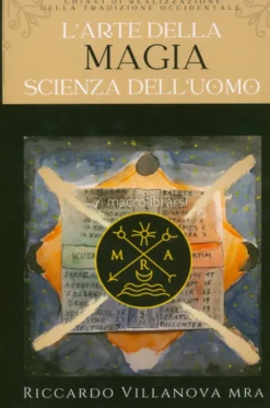 L'Arte della Magia - Scienza dell'Uomo