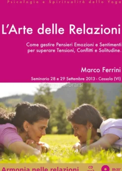 L'arte delle Relazioni - 28/29 Settembre 2013