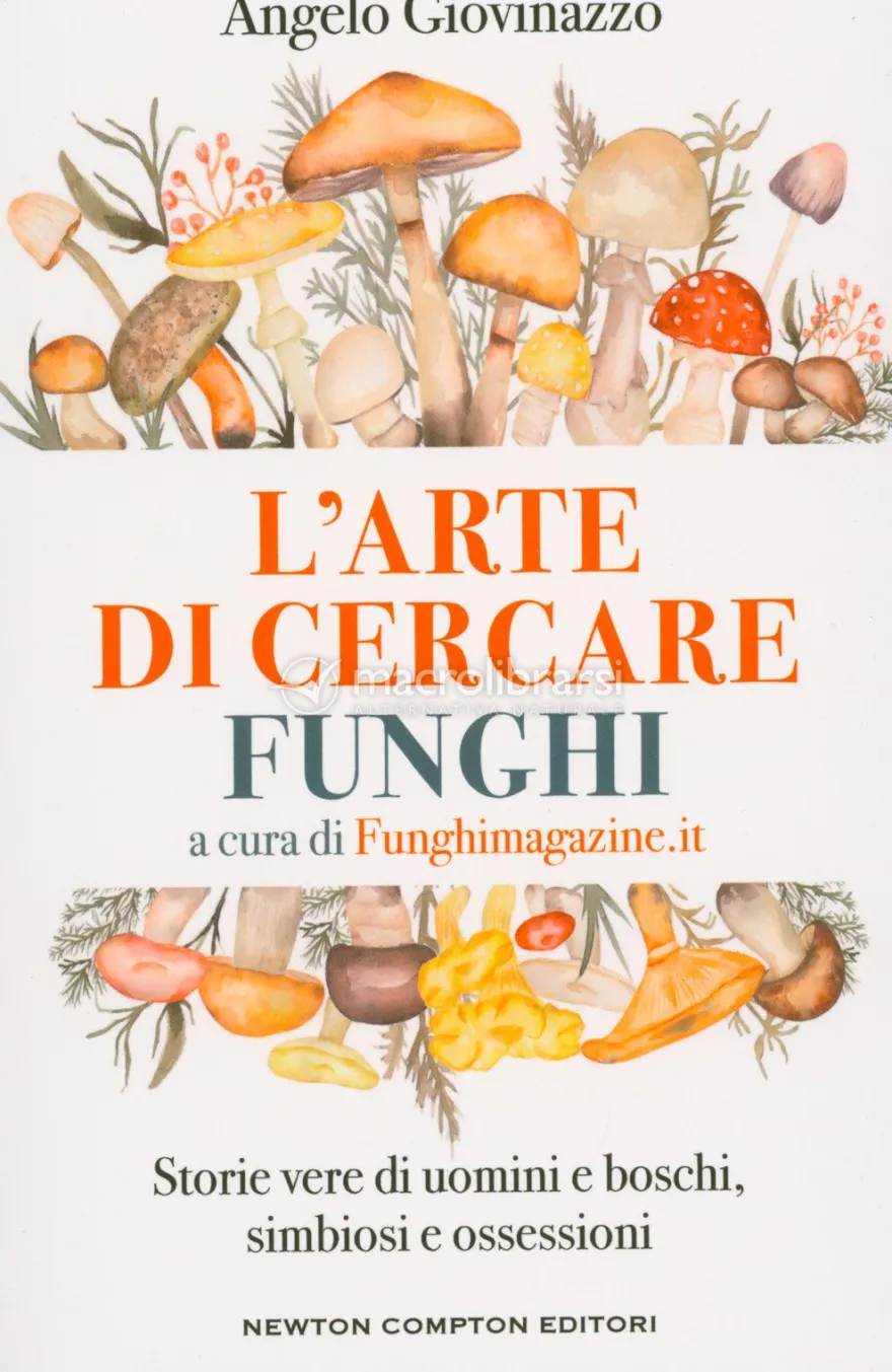 L' Arte di Cercare Funghi