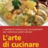 L'arte di Cucinare Sano