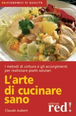 L'arte di Cucinare Sano