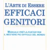 L'Arte di Essere Efficaci Genitori