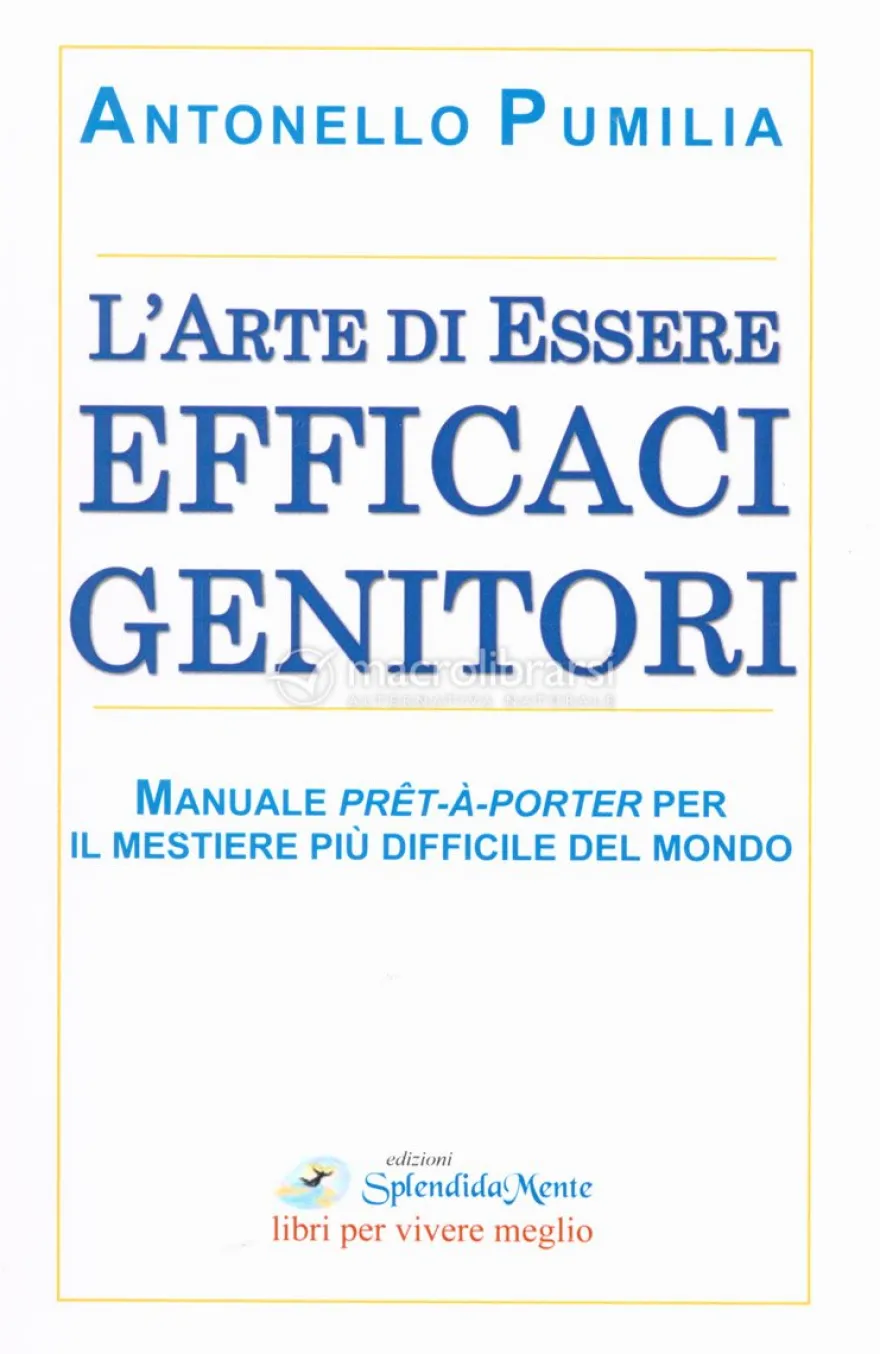 L'Arte di Essere Efficaci Genitori
