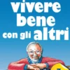 L'Arte di Vivere Bene con gli Altri