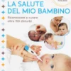 La Salute del mio Bambino