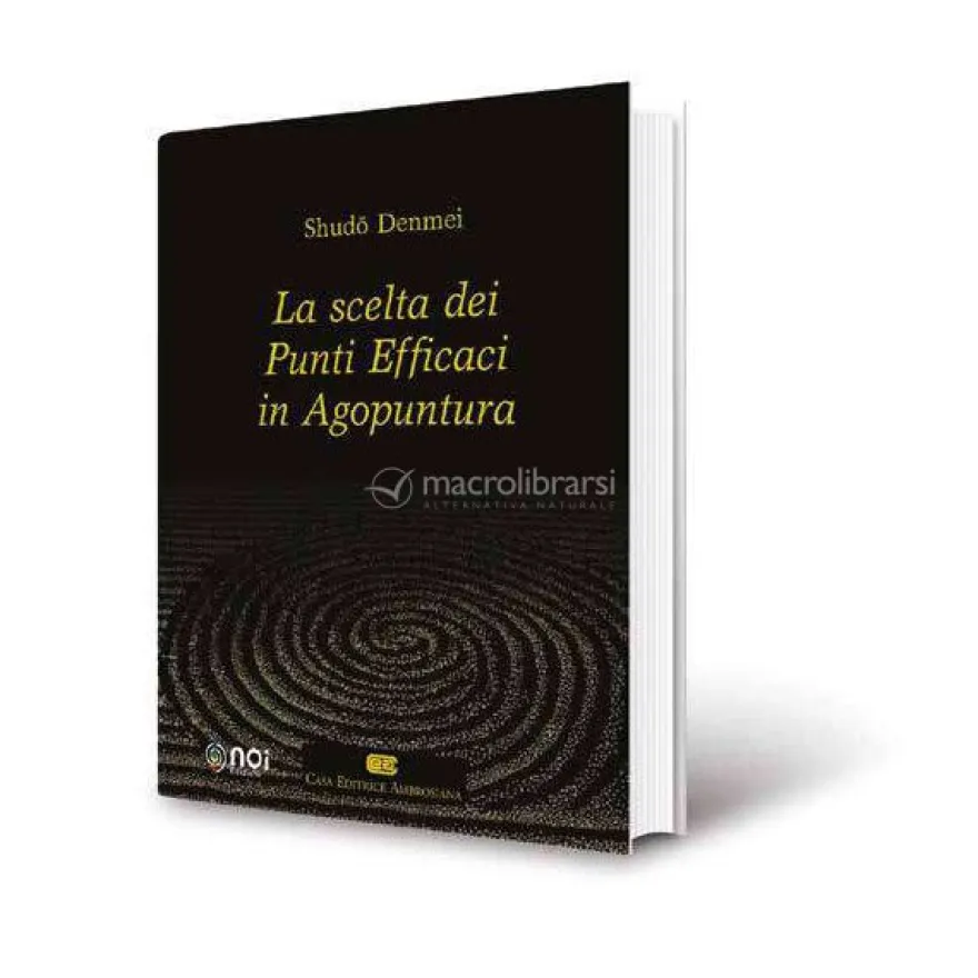 La Scelta dei Punti Efficaci in Agopuntura