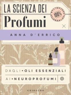 La Scienza dei Profumi