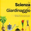 La Scienza del Giardinaggio