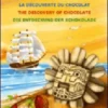 La Scoperta del Cioccolato