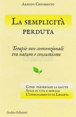 La Semplicità Perduta