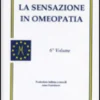 La Sensazione in Omeopatia - 6° Volume