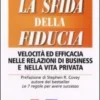 La Sfida della Fiducia