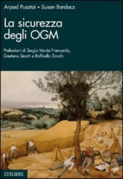 La Sicurezza degli OGM