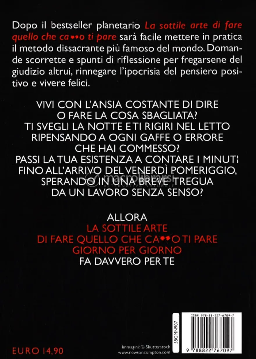La Sottile Arte di Fare Quello che C***o Ti Pare