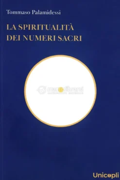 La Spiritualità dei Numeri Sacri