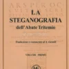 La Steganografia dell'Abate Tritemio - Vol 1