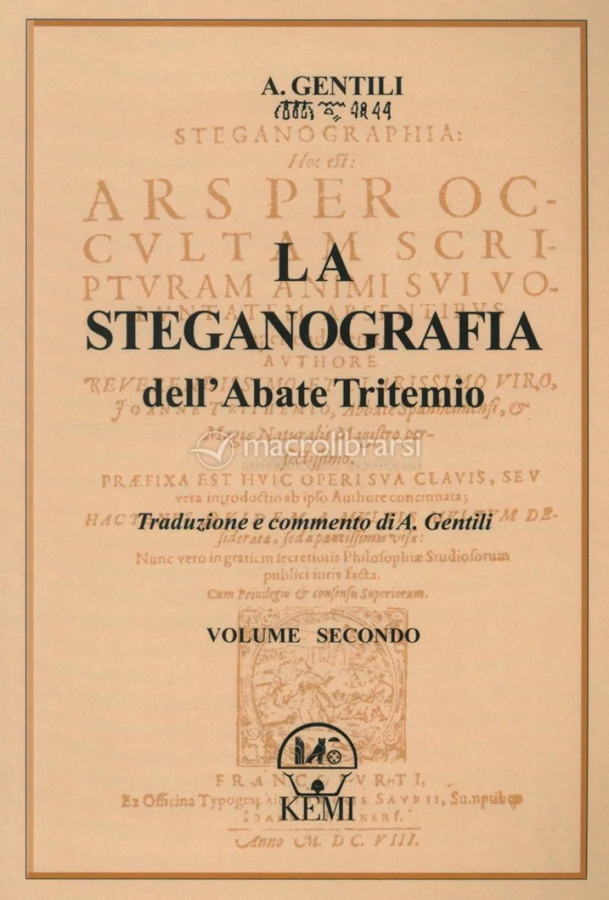 La Steganografia dell'Abate Tritemio - Vol 2