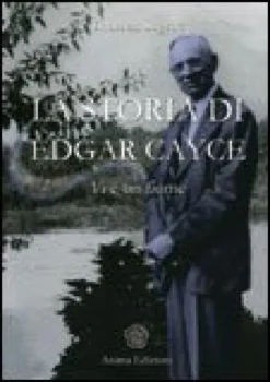 La Storia di Edgar Cayce
