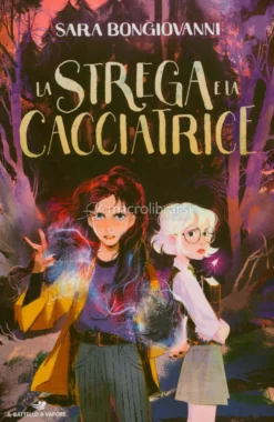 La Strega e la Cacciatrice