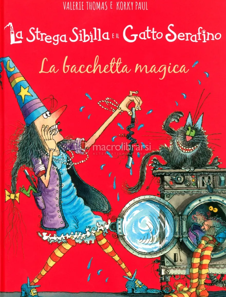 La Strega Sibilla e il Gatto Serafino - La Bacchetta Magica