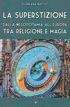 La Superstizione dalla Mesopotamia all'Europa
