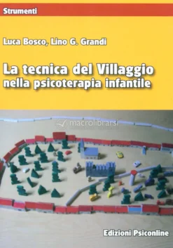 La Tecnica del Villaggio nella Psicoterapia Infantile