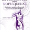 La Tecnologia delle Biofrequenze