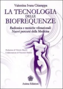 La Tecnologia delle Biofrequenze