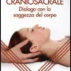 La Terapia Craniosacrale