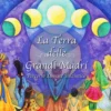 La Terra delle Grandi Madri
