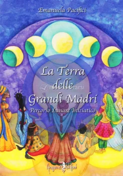 La Terra delle Grandi Madri