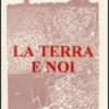 La Terra e Noi