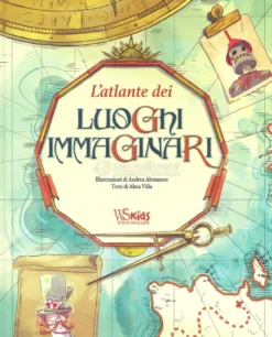 L'Atlante dei Luoghi Immaginari