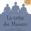 La Tribù dei Maestri