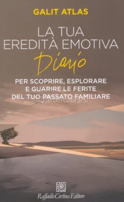 La Tua Eredità Emotiva