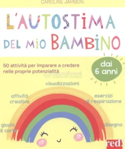 L'Autostima del Mio Bambino