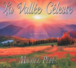 La Vallèe Cèleste