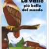 La Valle più Bella del Mondo