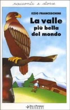 La Valle più Bella del Mondo