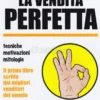 La Vendita Perfetta
