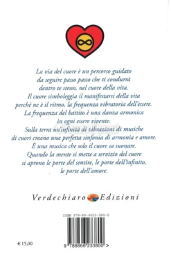 La Via del Cuore - Manuale di Istruzioni per l’Essere Umano