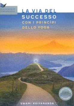 La Via del Successo con i Principi dello Yoga