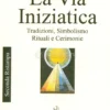 La Via Iniziatica