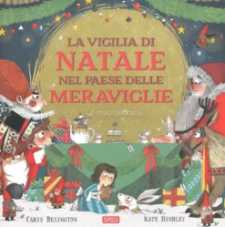 La Vigilia di Natale nel Paese delle Meraviglie